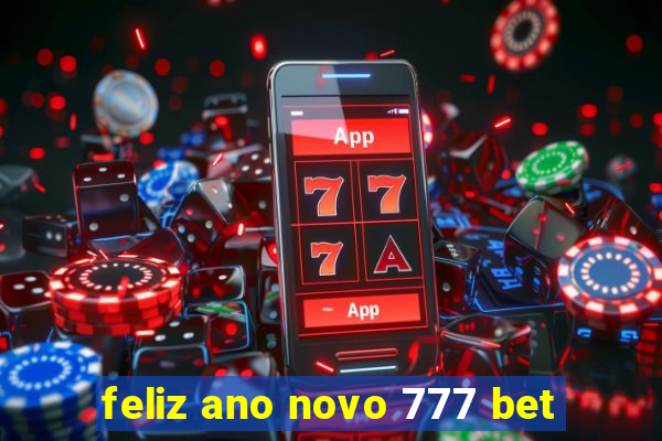 feliz ano novo 777 bet